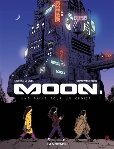 Moon - Tome 1 - Moon