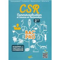 CSR - Commercialisation et Services en Restauration Bac Pro 2nde - Elève