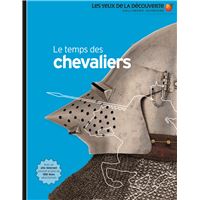 Le temps des chevaliers