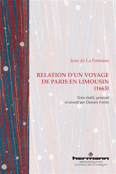 Relation d'un voyage de Paris en Limousin (1663) - Jean de la Fontaine - Hermann - broché - Roman