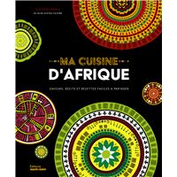Ma cuisine d'Afrique