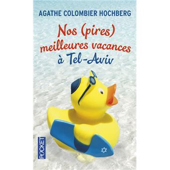 Nos (pires) meilleures vacances à Tel Aviv - 1