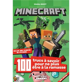 Minecraft - Minecraft - 100 trucs à savoir pour ne plus être à la ramasse - 1