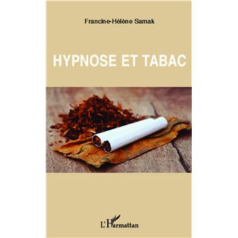 Hypnose et tabac - broch - Francine-Hlne Samak, Livre tous les livres   la Fnac
