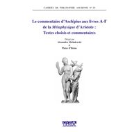 Le commentaire d'Asclépius aux livres Α-Γ de la Métaphysique d'Aristote