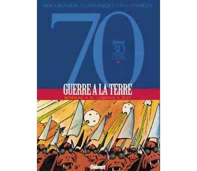 Guerre à la Terre - Intégrale Tomes 01 à 02
