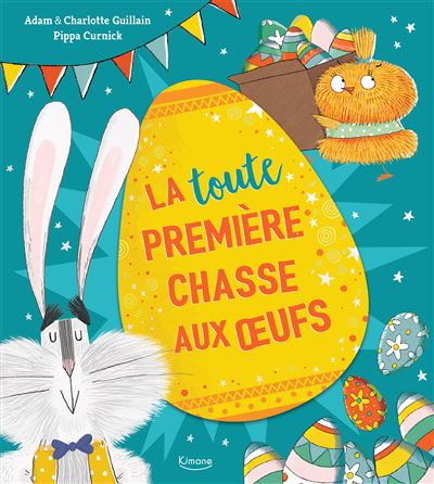 La (toute) première chasse aux oeufs ne - Adam Guillain - relié