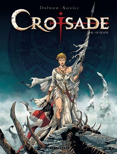 Croisade, Tome 2 : Le Qua'dj