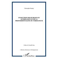 Evolution des publics en alternance et de la professionnalite du formateur