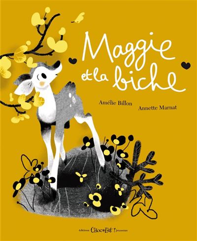 Maggie Et La Biche - Annette Marnat - cartonné
