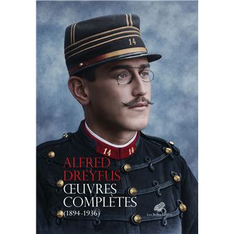Oeuvres Complètes d'Alfred Dreyfus Couverture des oeuvres complètes d'Alfred Dreyfus 1894 - 1936