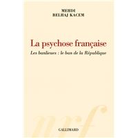 La psychose française