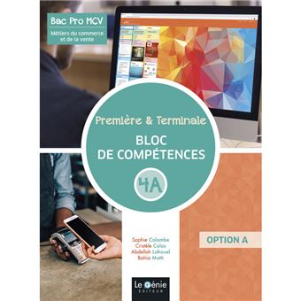 Première et terminale BAC PRO métiers du commerce et de la vente blocs compétences 4A - 1