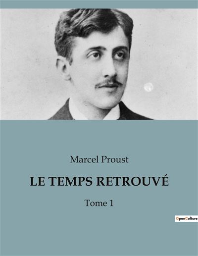 Le temps retrouvé - Marcel Proust - broché