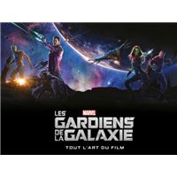Les gardiens de la galaxie : tout l'art du film