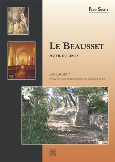 Beausset au fil du temps (Le) - Jacky Laurent - broché