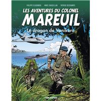 Les aventures du colonel Mareuil Tome 6 - Le dragon de Vanikoro