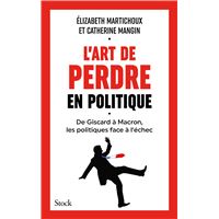 L'art de perdre en politique