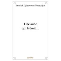 Une aube qui frémit...