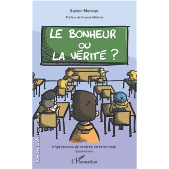 Le bonheur ou la vérité ? - 1