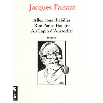 Allez vous rhabiller - Rue Panse-Bougre - Au lapin d'Austerlitz - 1