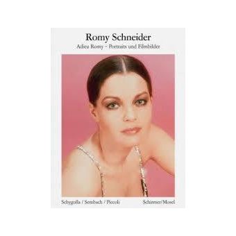 Romy Schneider Adieu Romy Portraits (BibliothEque visuelle) /allemand
