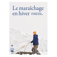 Le Maraîchage en hiver