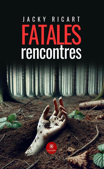 Fatales rencontres - Jacky Ricart (2025)