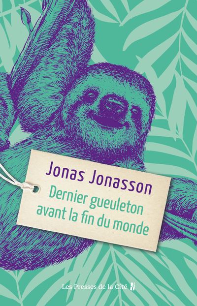 Dernier gueuleton avant la fin du monde - Jonas Jonasson (2023)