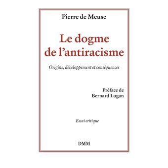 Le dogme de l'antiracisme - 1
