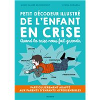 Petit décodeur illustré de l'enfant en crise
