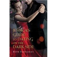 Jessica's Guide to Dating on the Dark Side