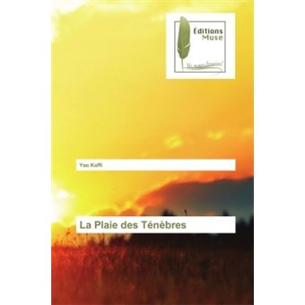 La Plaie des Ténèbres - 1