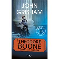 Theodore Boone - tome 1 Enfant et justicier
