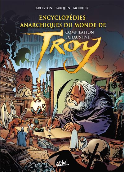 Encyclopédies anarchiques du monde de Troy compilation exhaustive -
