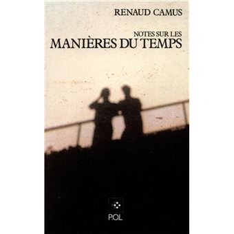 Notes sur les manières du temps - 1