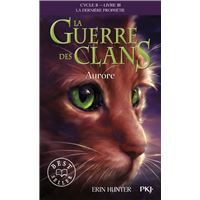La guerre des clans - Cycle II : La dernière prophétie - Tome 3 Aurore -poche-
