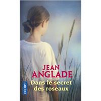 Dans le secret des roseaux