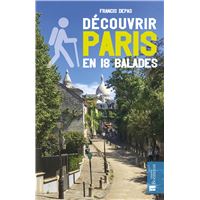 Découvrir Paris en 18 balades