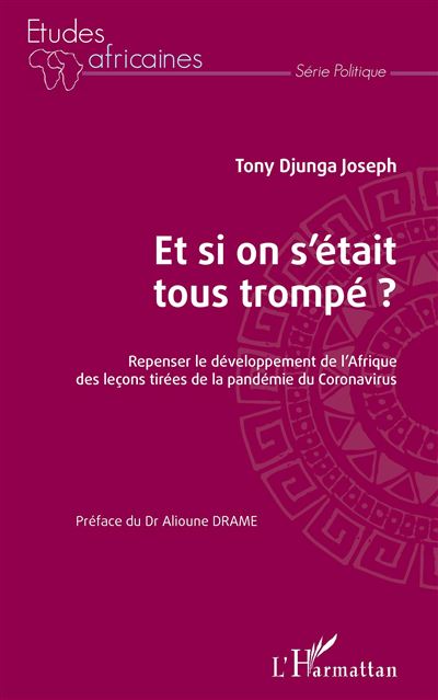 Et si on s'était tous trompé ? - Joseph Tony Djunga - broché