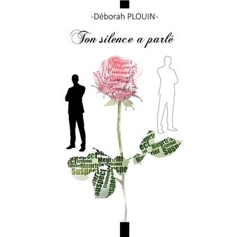 Ton silence a parlé