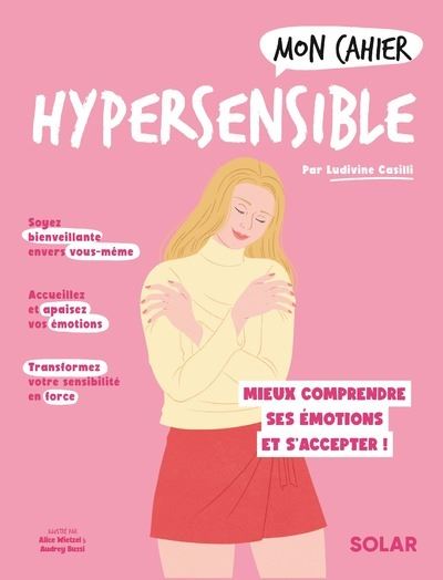 Mon cahier Hypersensible NED - Ludivine Casilli - Solar - broché - Essai