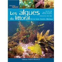 Les Algues du littoral - Mer du Nord, Manche, Atlantique