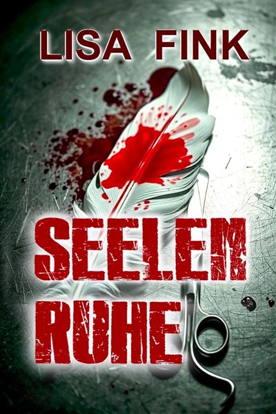 Seelen Ruhe Ein romantischer Thriller uber Liebe, Gefahr und
