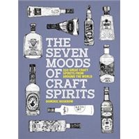 SEVEN MOODS OF CRAFT SPIRITS. 350 GREAT CRAFT SPIRITS F