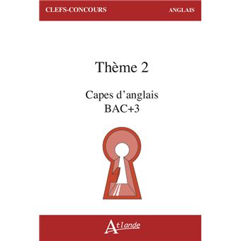 CAPES d'anglais Bac + 3 Thème 2