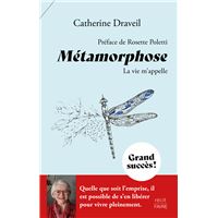 Métamorphose - La vie m'appelle