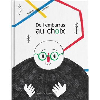De l'embarras au choix - 1