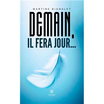 Demain, il fera jour... - 1