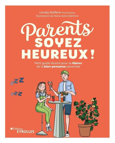 Parents, soyez heureux !